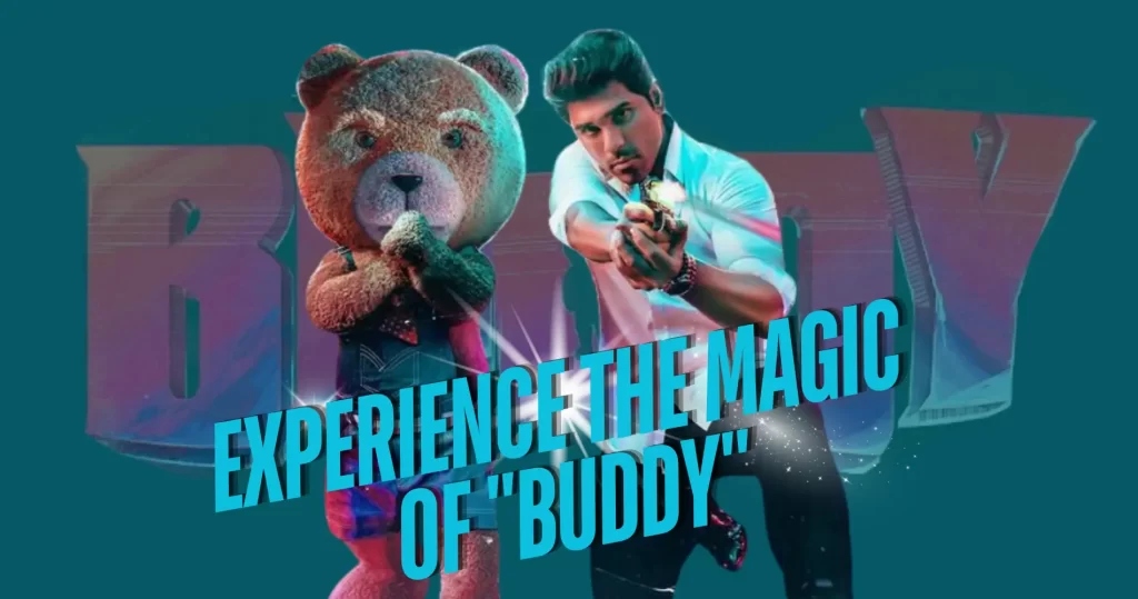 Experience the Magic of "Buddy"