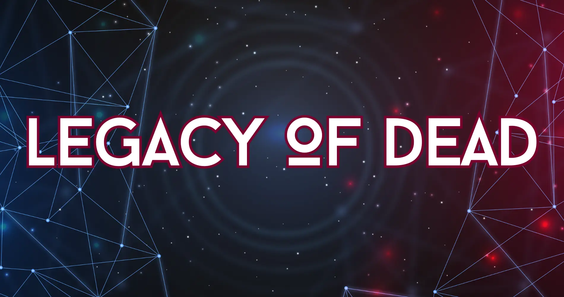 Legacy of Dead