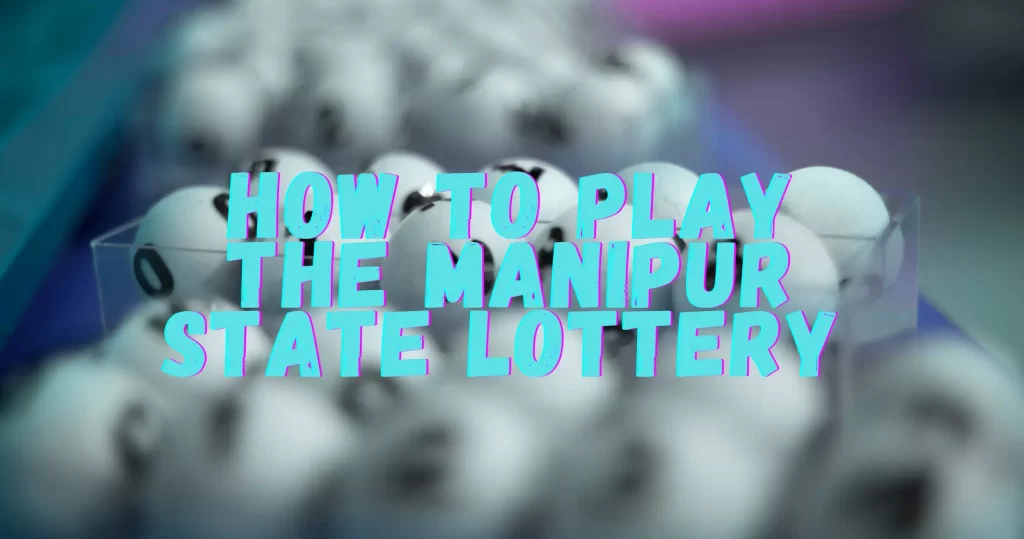 Manipur State Lottery