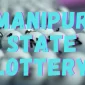 Manipur State Lottery