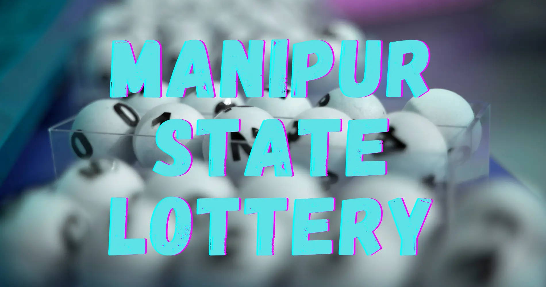 Manipur State Lottery