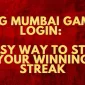 Big Mumbai Game Login