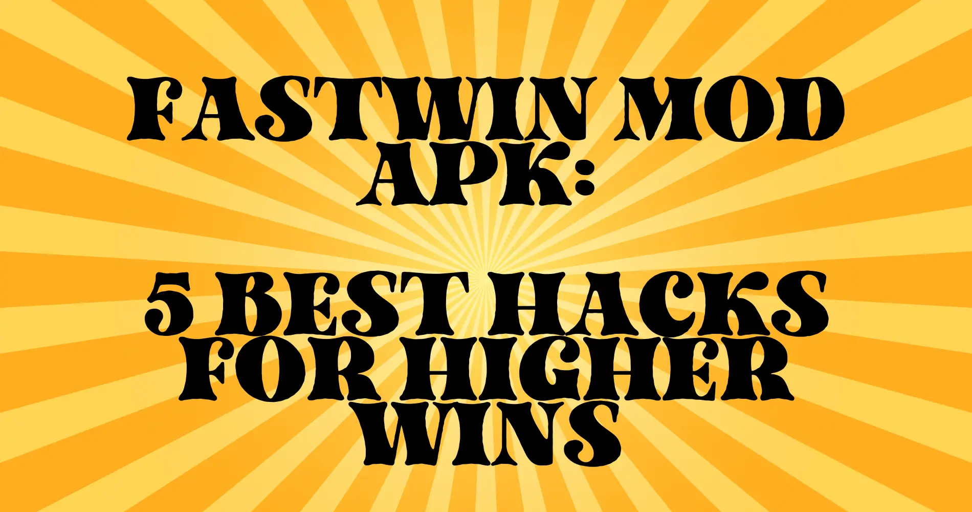 fastwin mod apk