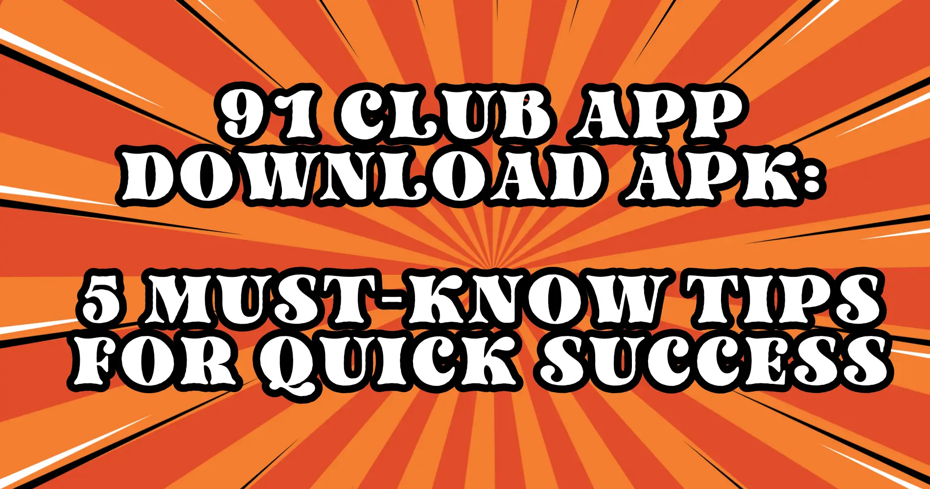 91 club app download apk