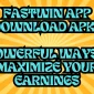 Fastwin App Download APK 5 Powerful Ways to Maximize Your Earnings