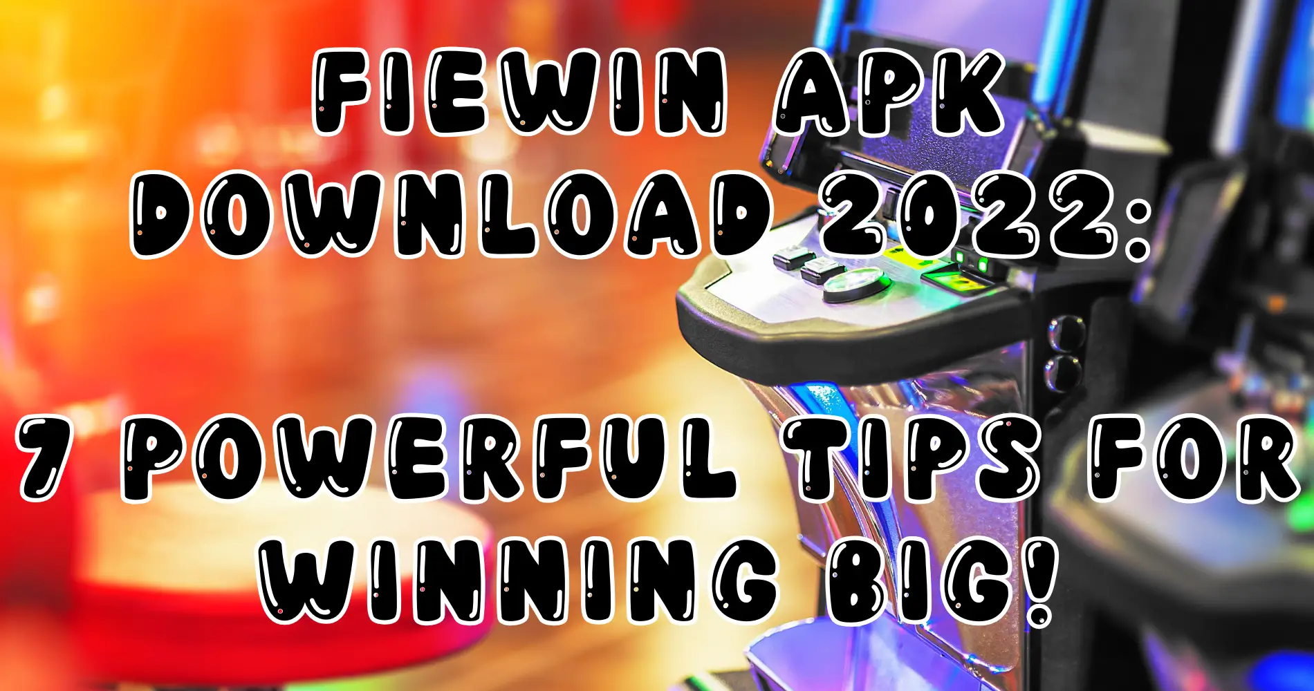 fiewin apk download 2022